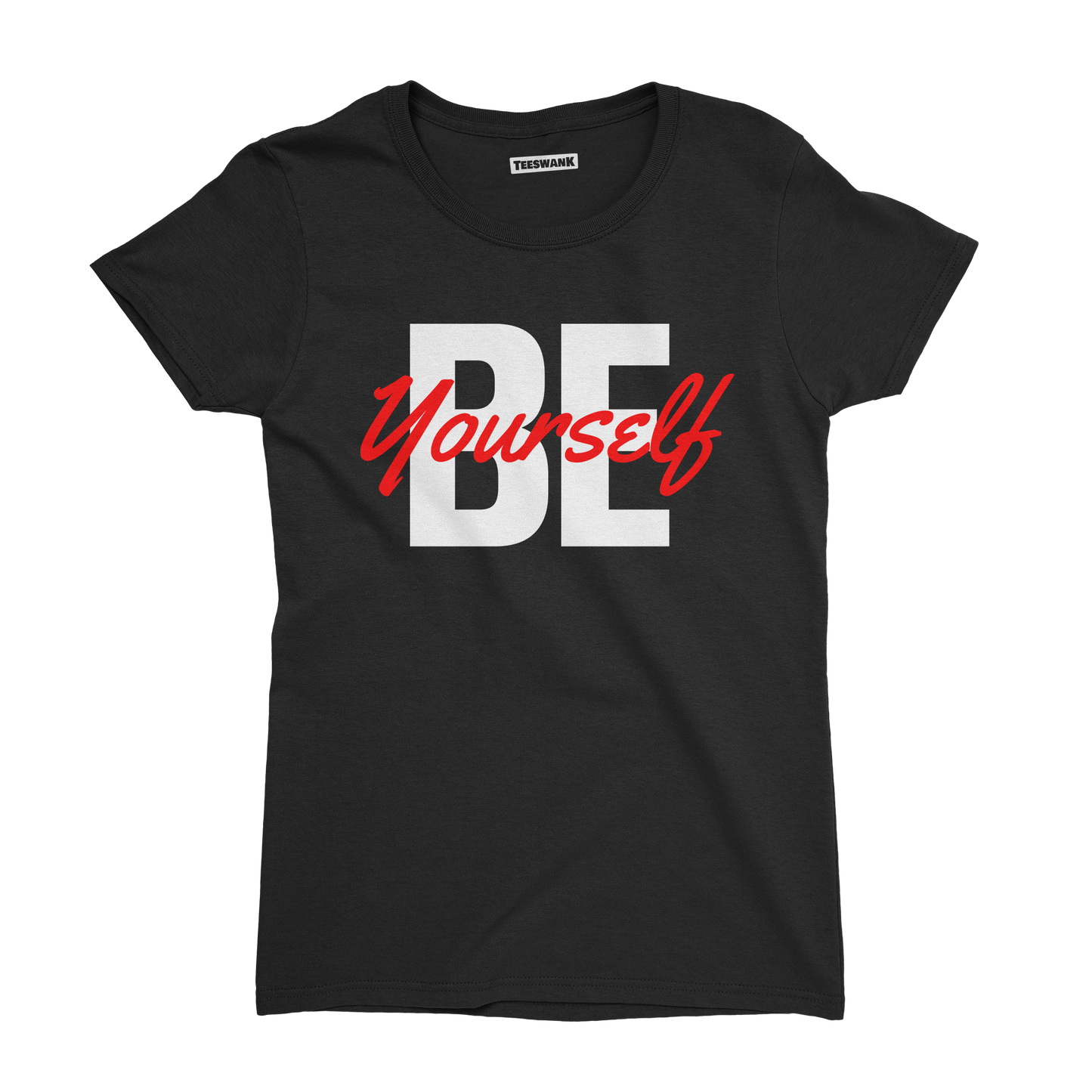 Be Yourself - Short Sleeve T-shirt for Women